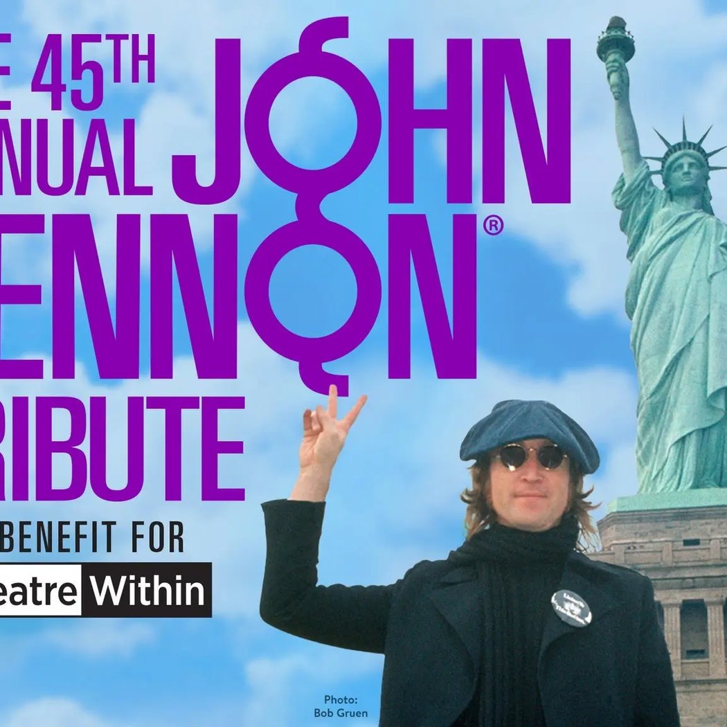 The 45th Annual John Lennon Tribute Benefit Concert For Theatre Within 1